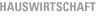 Hauswirtschaft