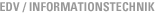 EDV / Informationstechnik